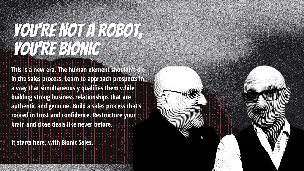 You're not a robot, you're Bionic. Bionic Sales image featuring the authors.
